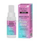Крем для лица ночной Ready Glow! тм Beautyderm